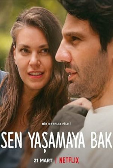 Sen Yaşamaya Bak